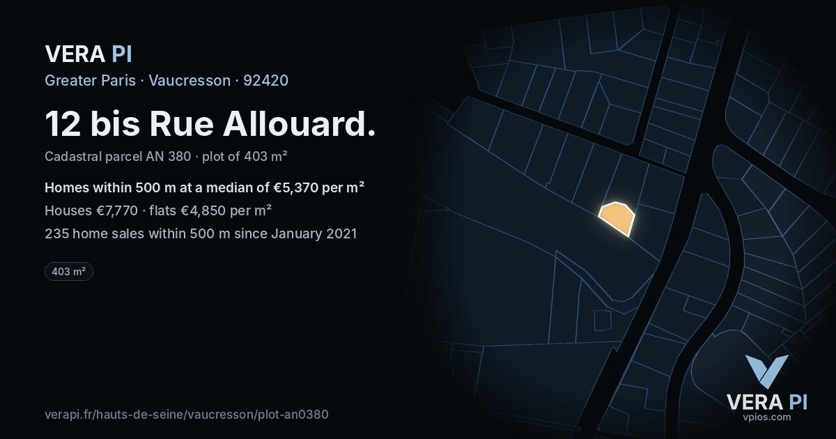 12 bis Rue Allouard, Vaucresson at night – the plot lit, the parcels around coloured by the prices near them