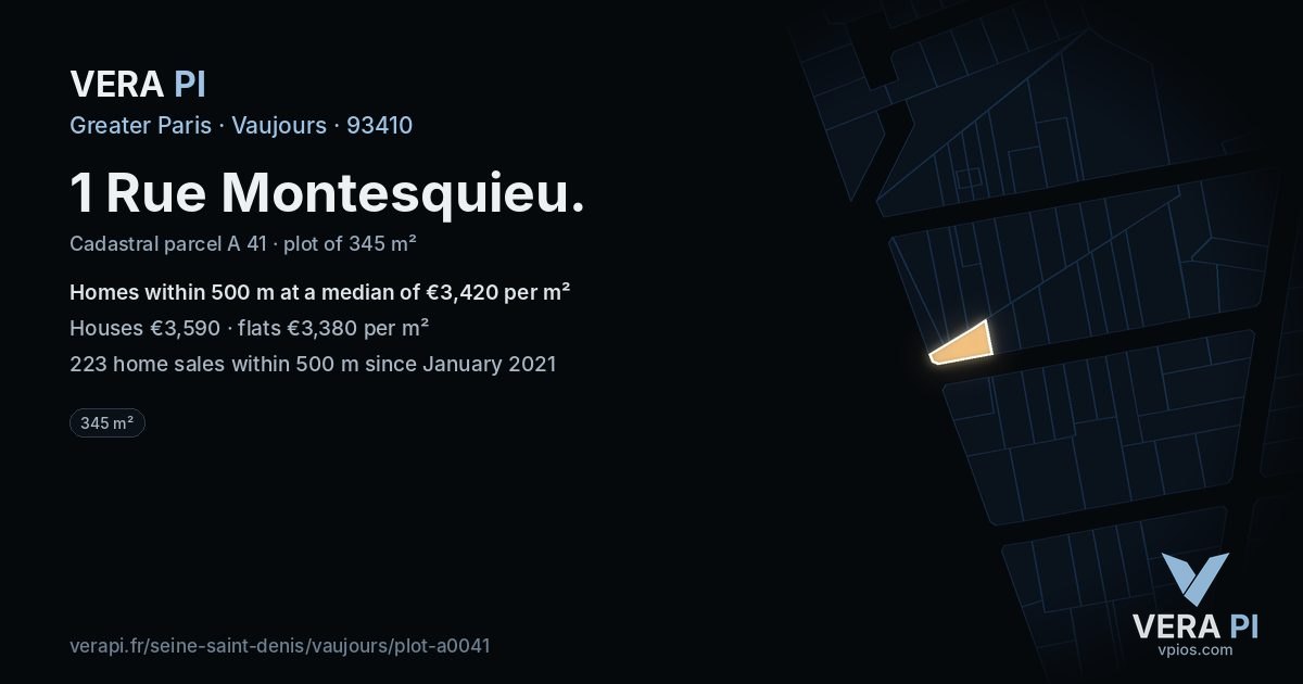 1 Rue Montesquieu, Vaujours at night – the plot lit, the parcels around coloured by the prices near them