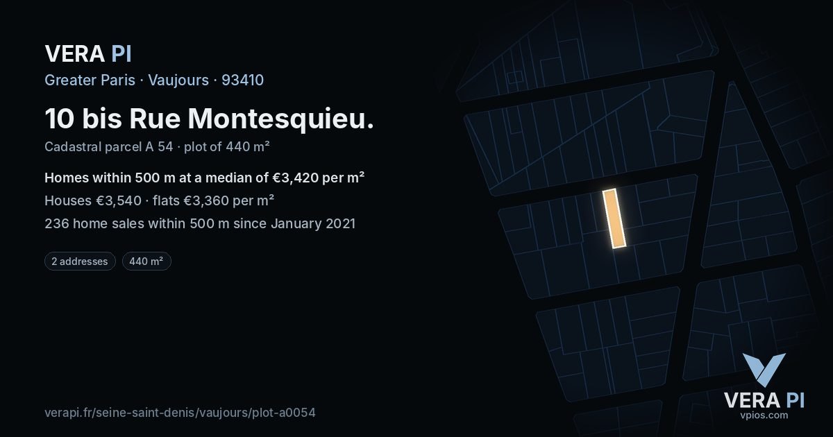 10 bis Rue Montesquieu, Vaujours at night – the plot lit, the parcels around coloured by the prices near them