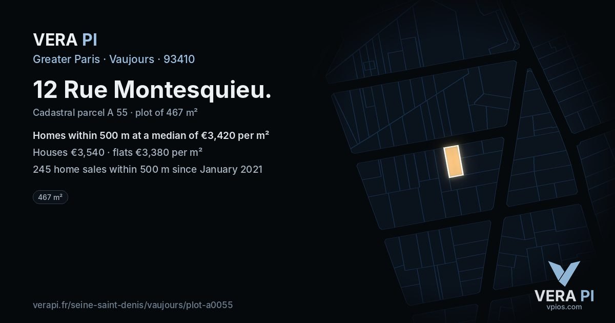 12 Rue Montesquieu, Vaujours at night – the plot lit, the parcels around coloured by the prices near them
