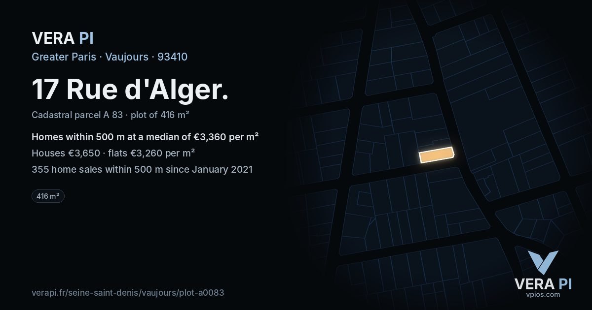 17 Rue d'Alger, Vaujours at night – the plot lit, the parcels around coloured by the prices near them
