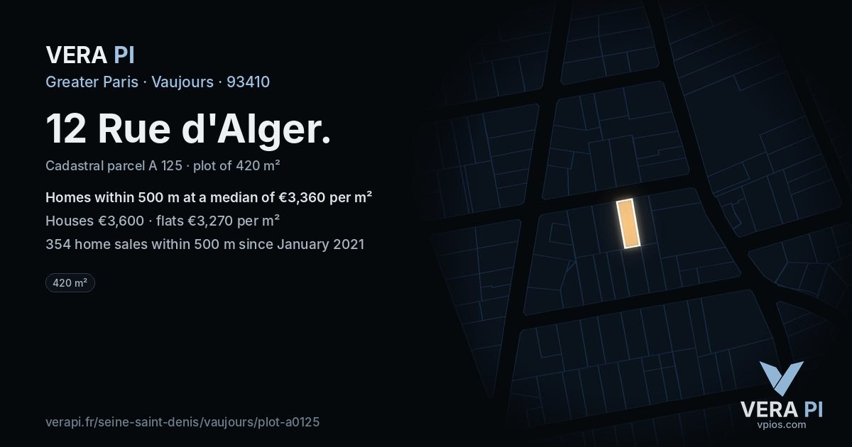 12 Rue d'Alger, Vaujours at night – the plot lit, the parcels around coloured by the prices near them