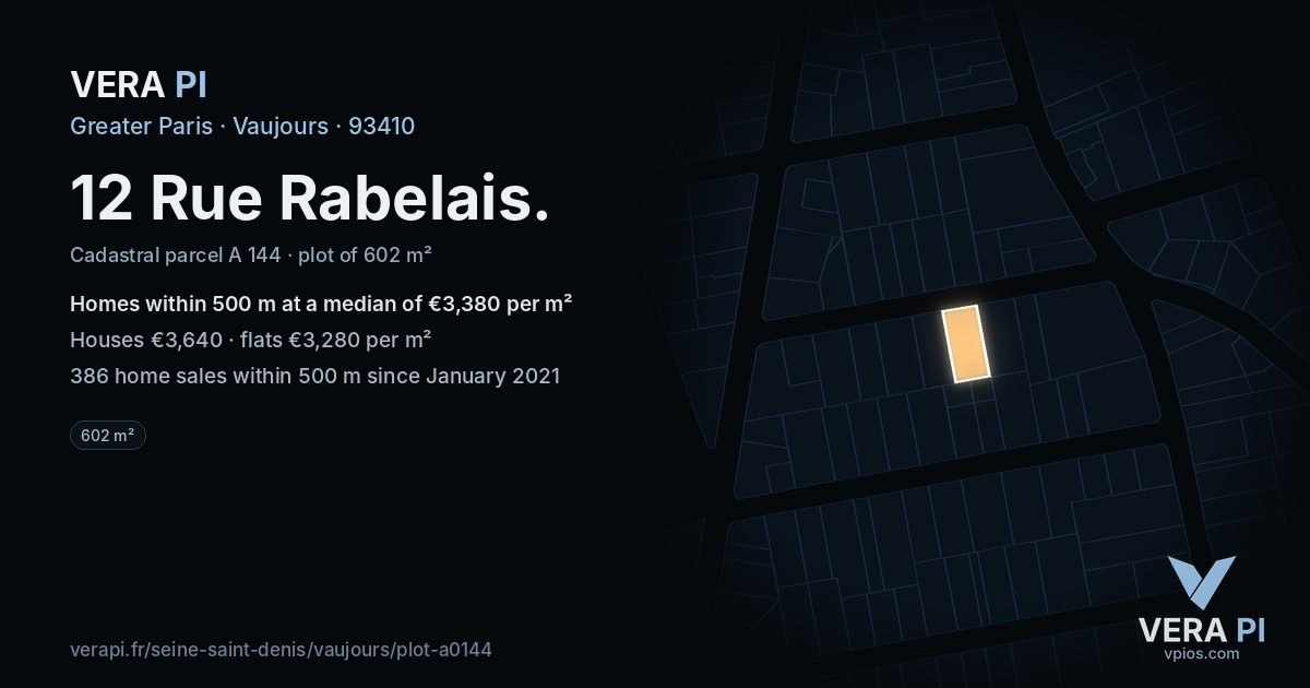 12 Rue Rabelais, Vaujours at night – the plot lit, the parcels around coloured by the prices near them
