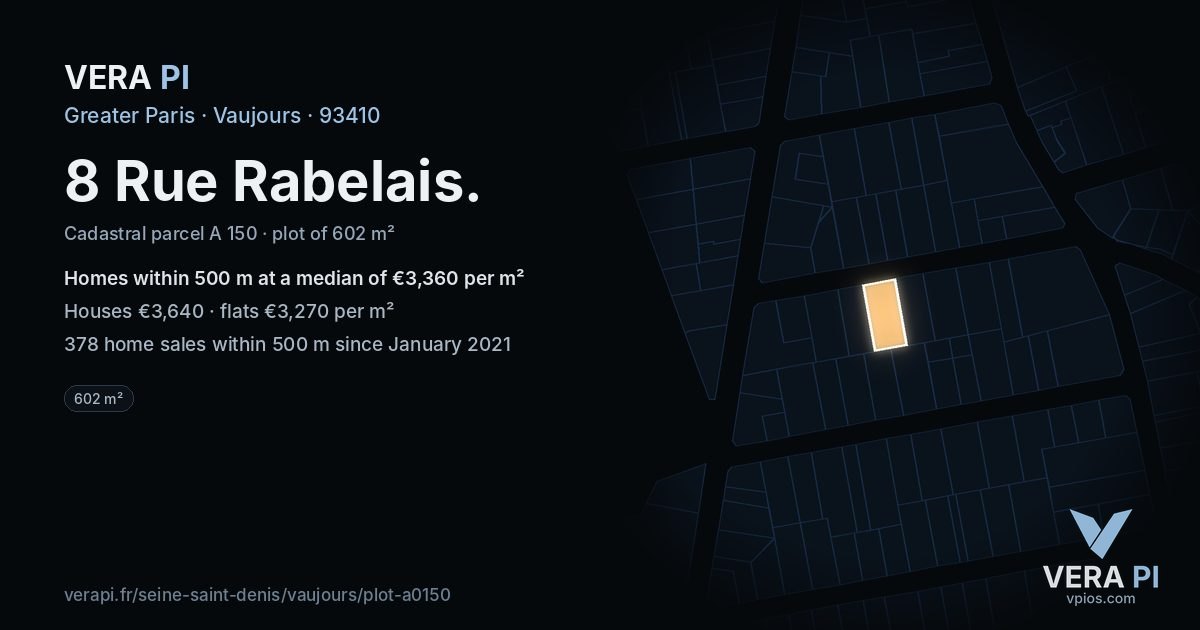 8 Rue Rabelais, Vaujours at night – the plot lit, the parcels around coloured by the prices near them