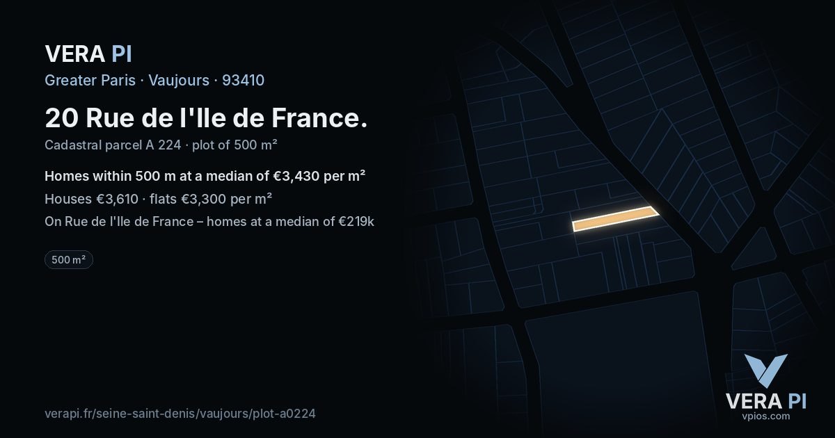 20 Rue de l'Ile de France, Vaujours at night – the plot lit, the parcels around coloured by the prices near them