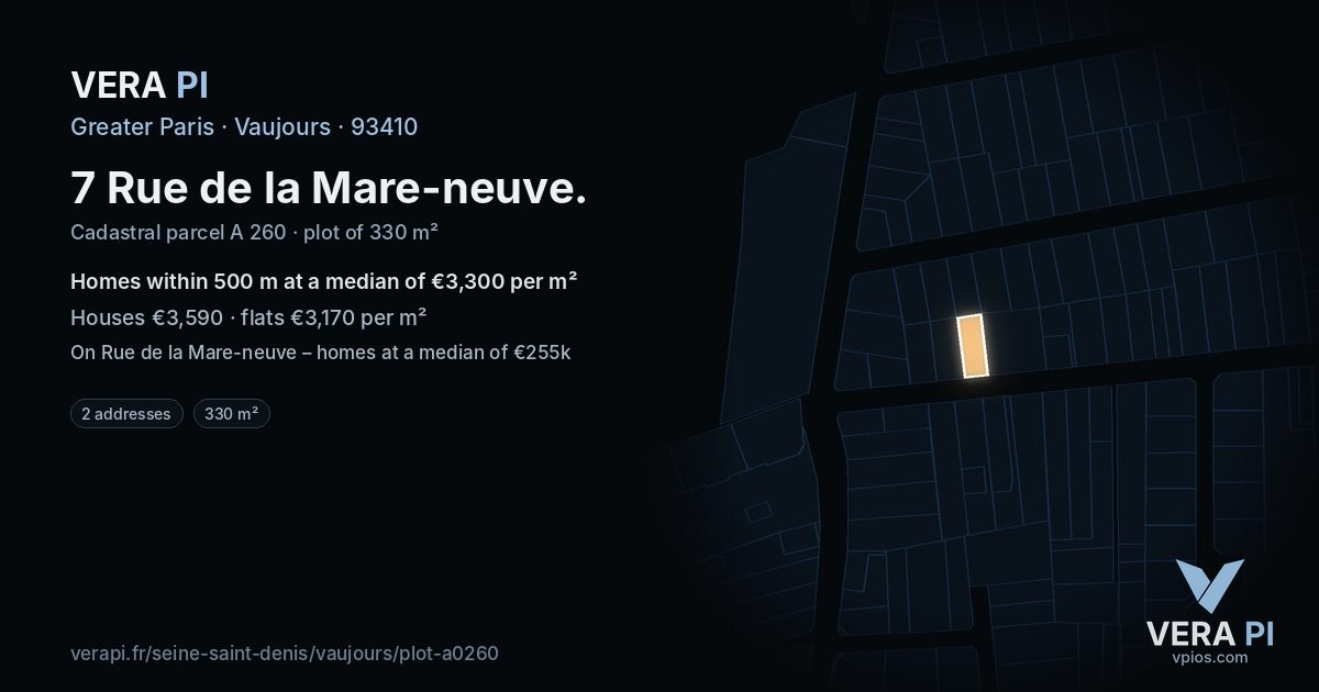 7 Rue de la Mare-neuve, Vaujours at night – the plot lit, the parcels around coloured by the prices near them