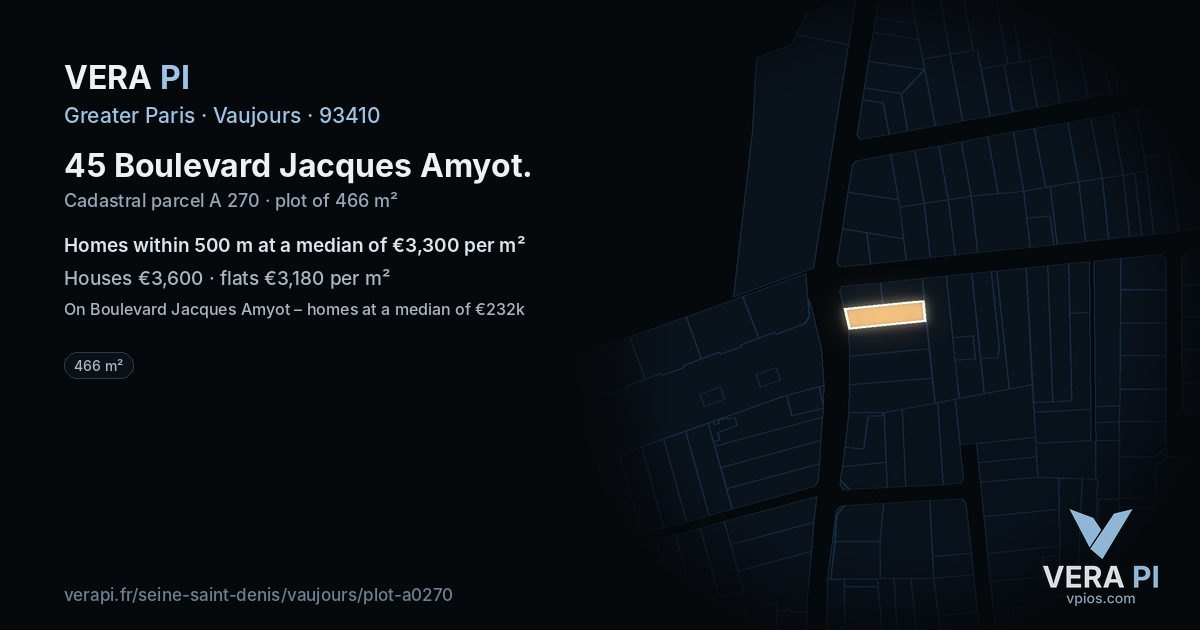 45 Boulevard Jacques Amyot, Vaujours at night – the plot lit, the parcels around coloured by the prices near them