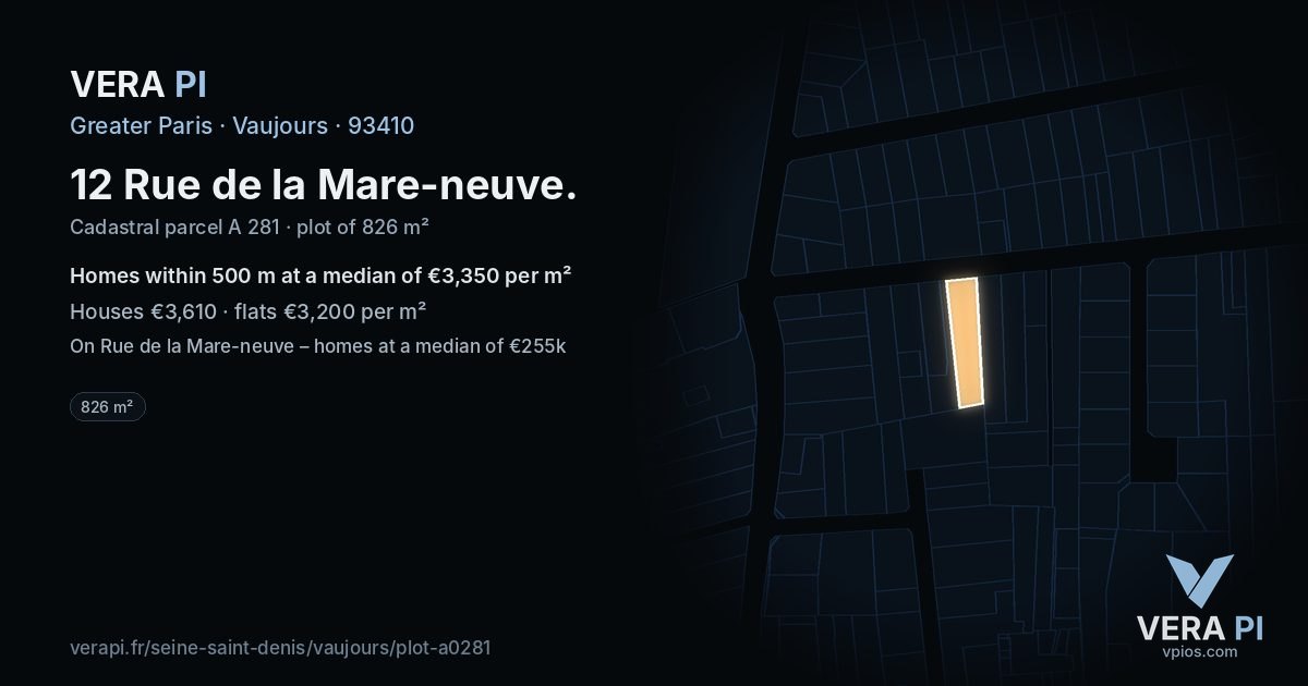 12 Rue de la Mare-neuve, Vaujours at night – the plot lit, the parcels around coloured by the prices near them
