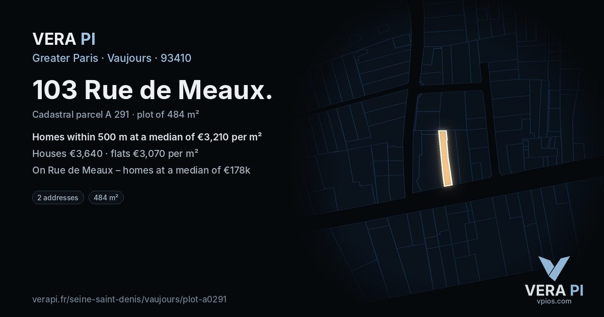 103 Rue de Meaux, Vaujours at night – the plot lit, the parcels around coloured by the prices near them