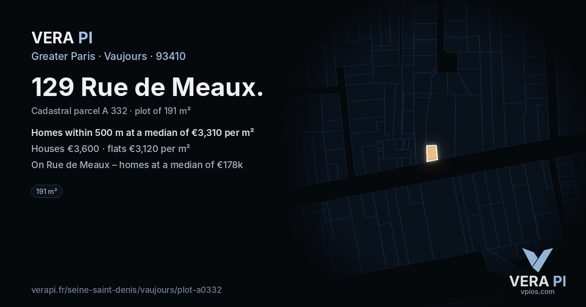 129 Rue de Meaux, Vaujours at night – the plot lit, the parcels around coloured by the prices near them