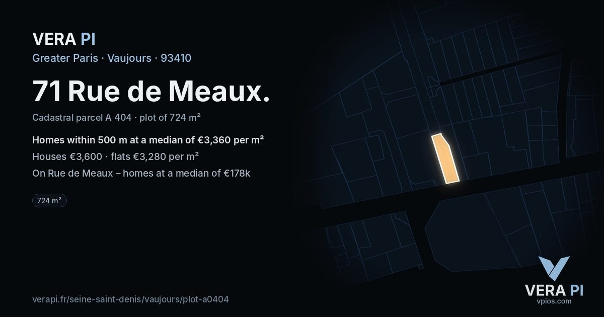 71 Rue de Meaux, Vaujours at night – the plot lit, the parcels around coloured by the prices near them