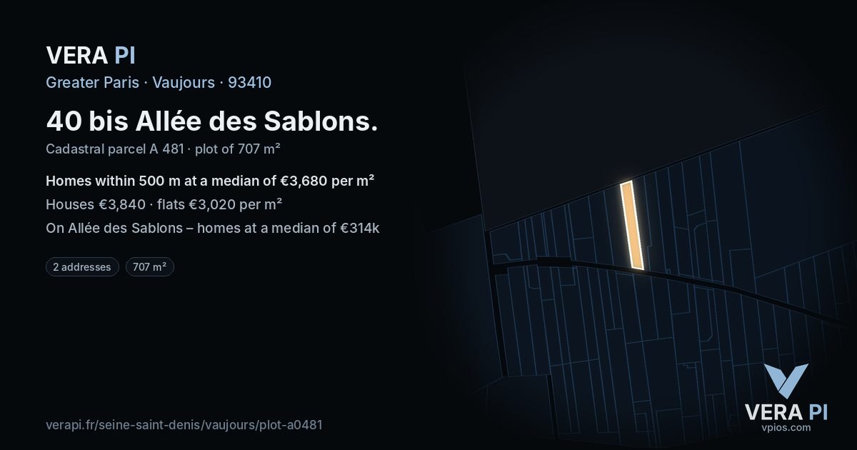 40 bis Allée des Sablons, Vaujours at night – the plot lit, the parcels around coloured by the prices near them