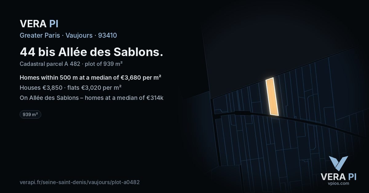 44 bis Allée des Sablons, Vaujours at night – the plot lit, the parcels around coloured by the prices near them