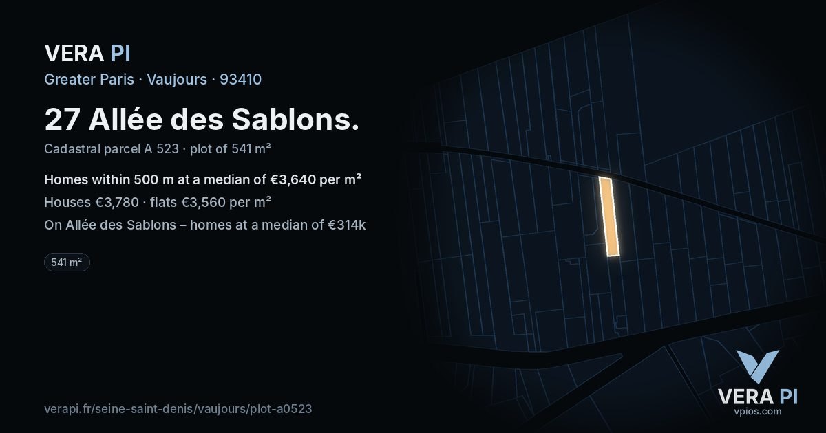 27 Allée des Sablons, Vaujours at night – the plot lit, the parcels around coloured by the prices near them