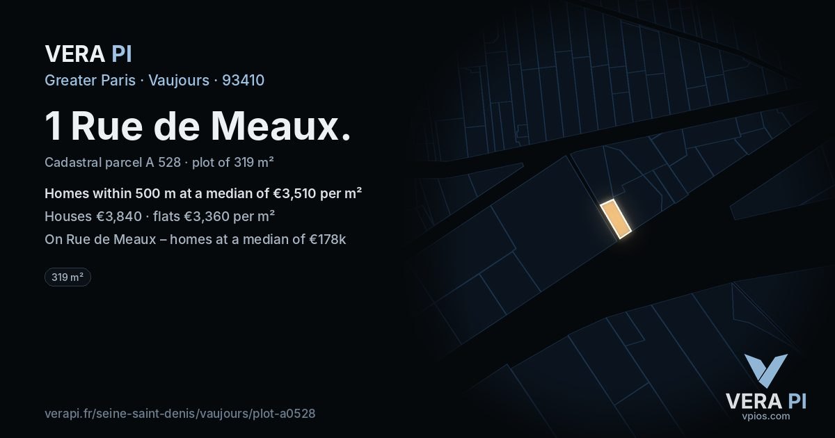 1 Rue de Meaux, Vaujours at night – the plot lit, the parcels around coloured by the prices near them
