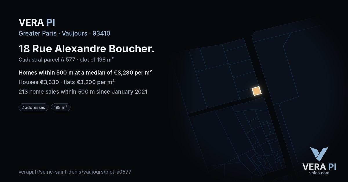 18 Rue Alexandre Boucher, Vaujours at night – the plot lit, the parcels around coloured by the prices near them