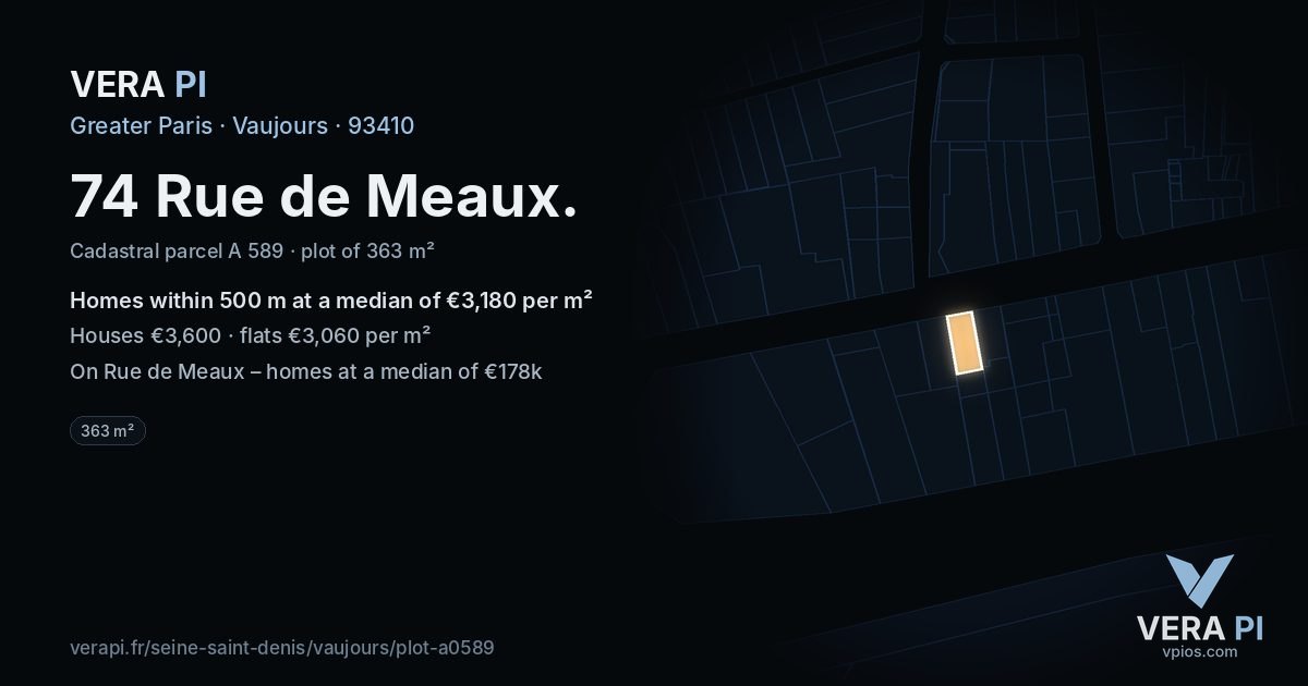 74 Rue de Meaux, Vaujours at night – the plot lit, the parcels around coloured by the prices near them