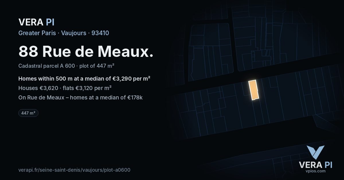88 Rue de Meaux, Vaujours at night – the plot lit, the parcels around coloured by the prices near them
