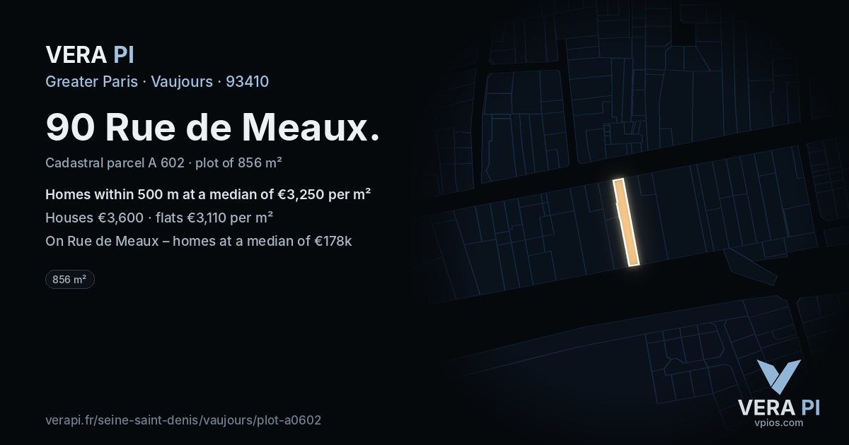 90 Rue de Meaux, Vaujours at night – the plot lit, the parcels around coloured by the prices near them