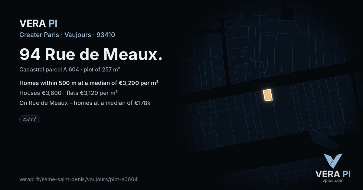 94 Rue de Meaux, Vaujours at night – the plot lit, the parcels around coloured by the prices near them