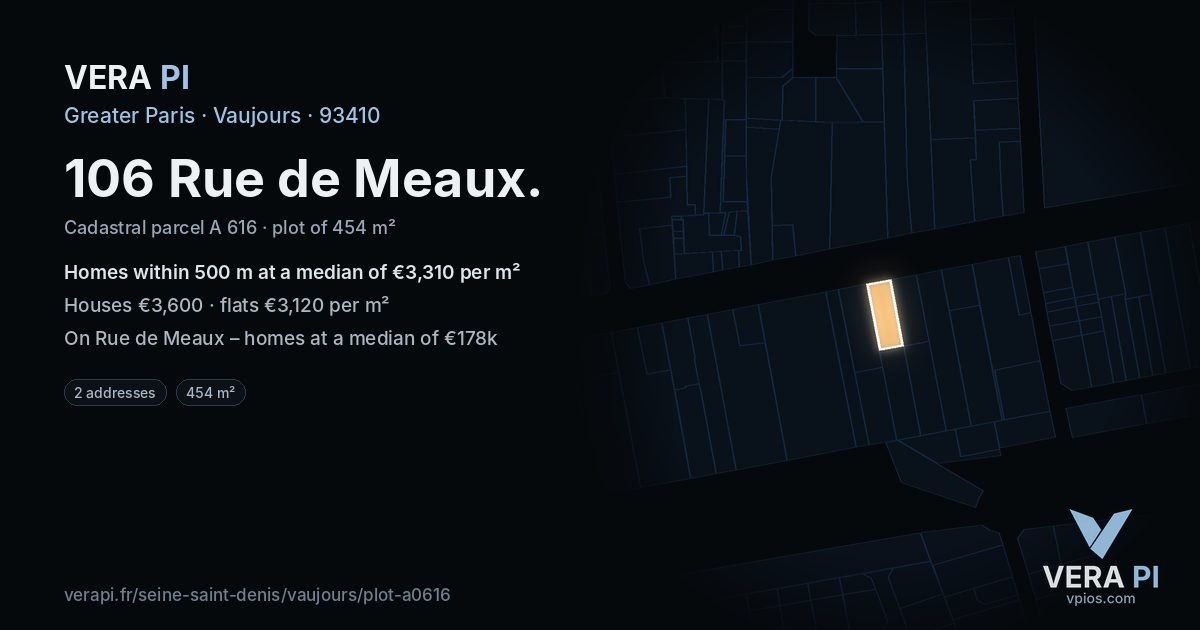 106 Rue de Meaux, Vaujours at night – the plot lit, the parcels around coloured by the prices near them