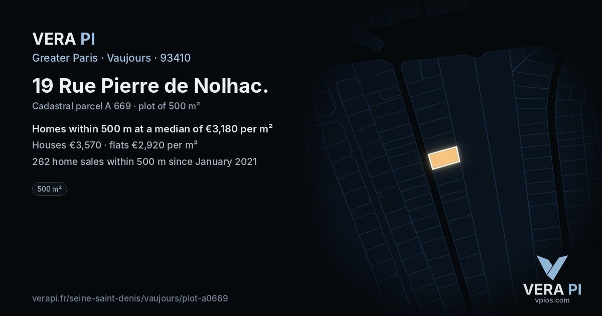 19 Rue Pierre de Nolhac, Vaujours at night – the plot lit, the parcels around coloured by the prices near them