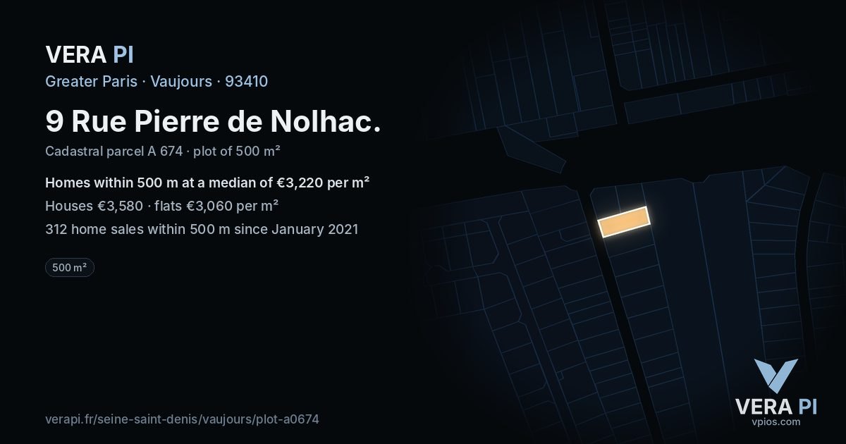 9 Rue Pierre de Nolhac, Vaujours at night – the plot lit, the parcels around coloured by the prices near them