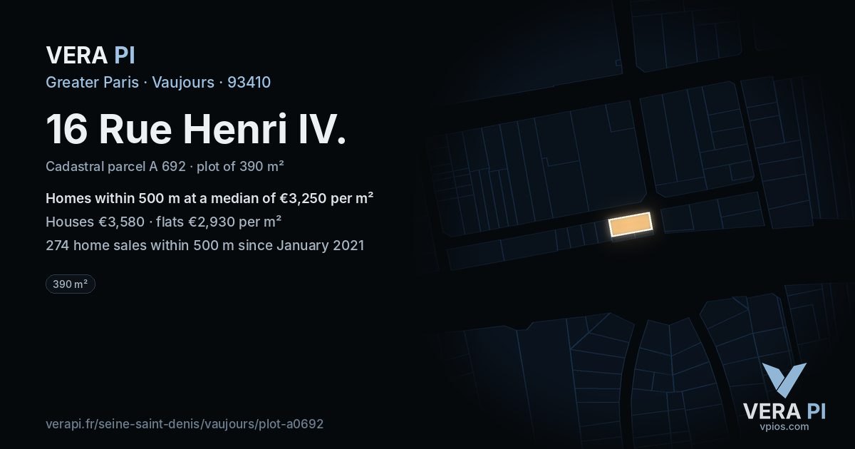 16 Rue Henri IV, Vaujours at night – the plot lit, the parcels around coloured by the prices near them