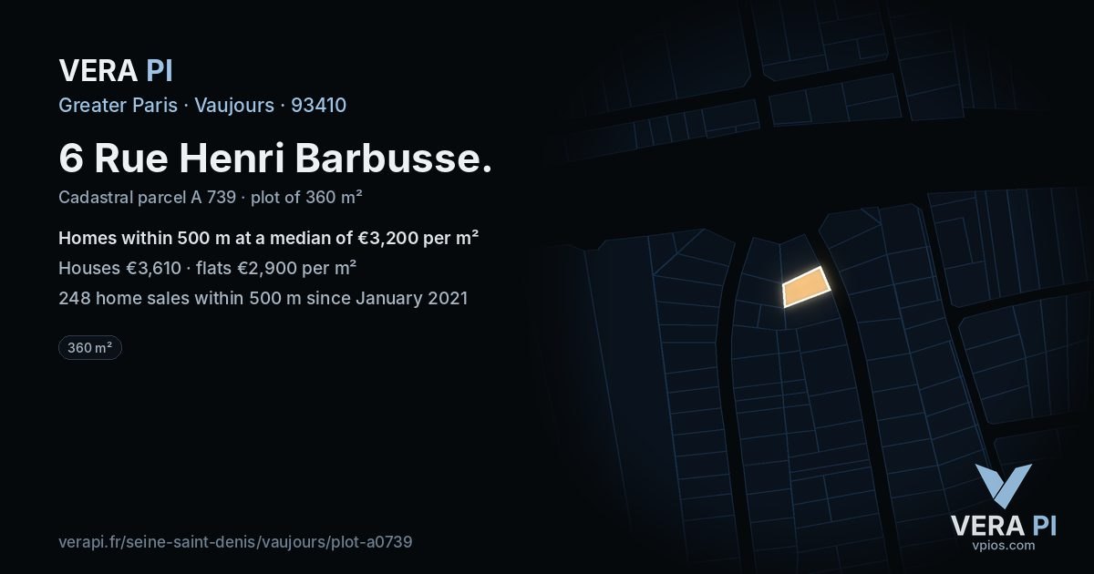 6 Rue Henri Barbusse, Vaujours at night – the plot lit, the parcels around coloured by the prices near them