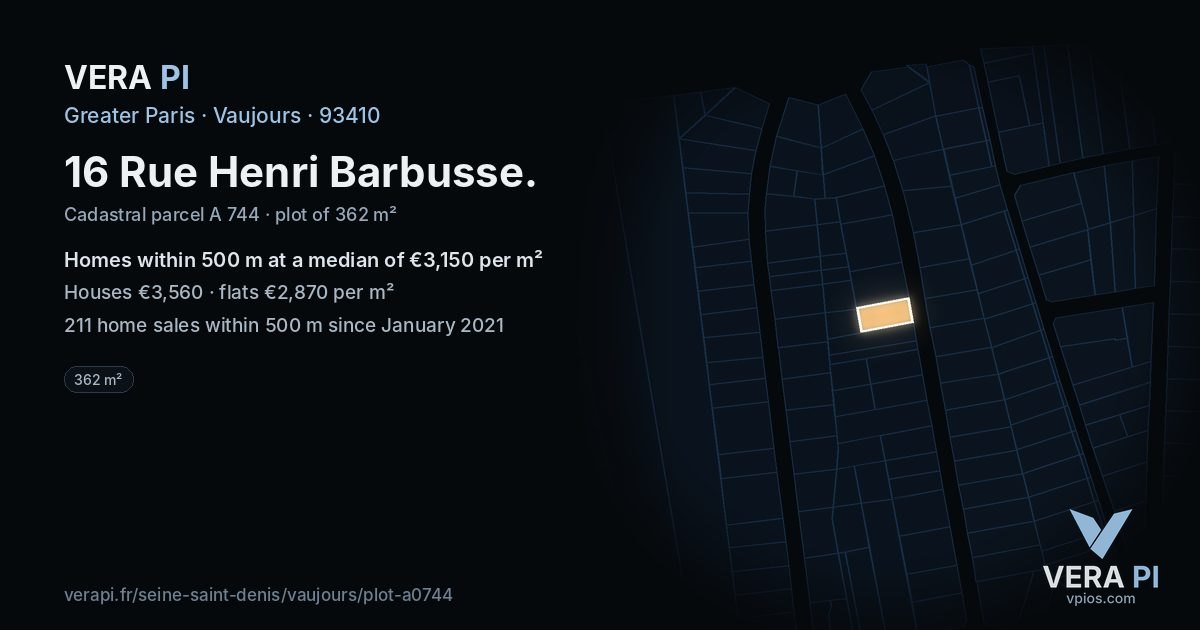 16 Rue Henri Barbusse, Vaujours at night – the plot lit, the parcels around coloured by the prices near them
