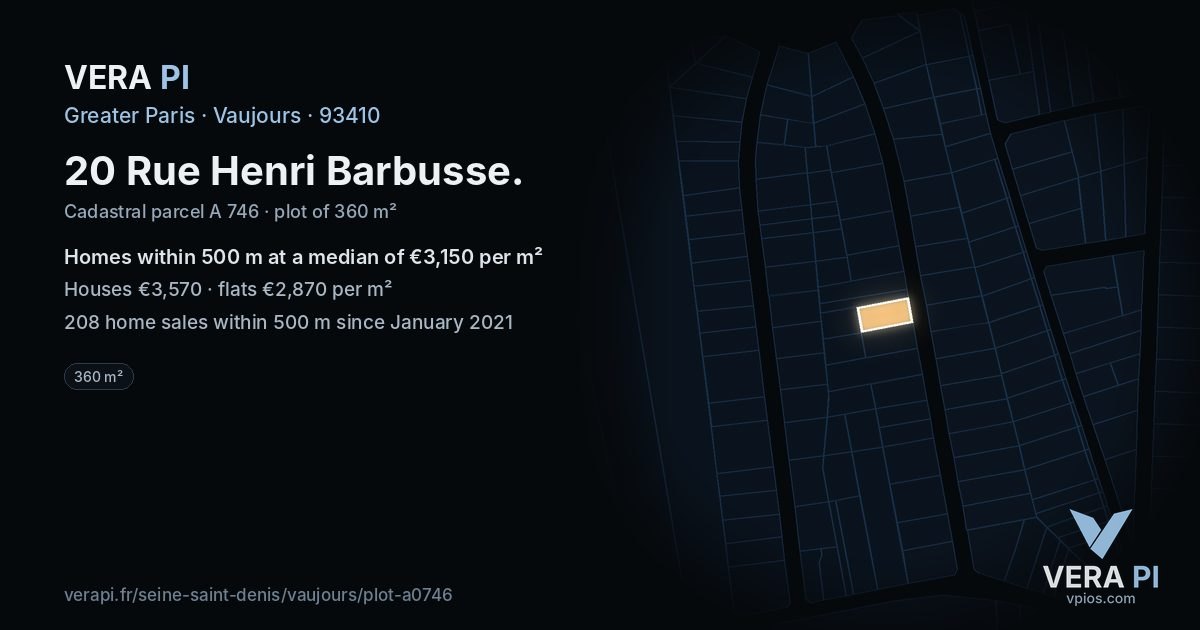 20 Rue Henri Barbusse, Vaujours at night – the plot lit, the parcels around coloured by the prices near them