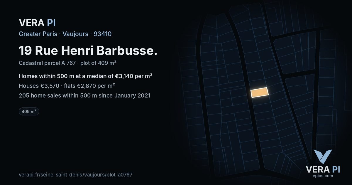 19 Rue Henri Barbusse, Vaujours at night – the plot lit, the parcels around coloured by the prices near them