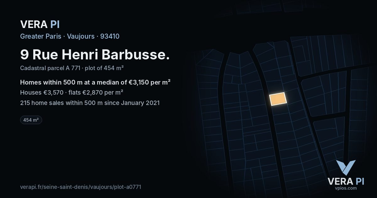 9 Rue Henri Barbusse, Vaujours at night – the plot lit, the parcels around coloured by the prices near them