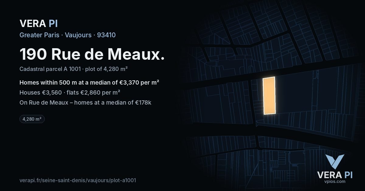 190 Rue de Meaux, Vaujours at night – the plot lit, the parcels around coloured by the prices near them