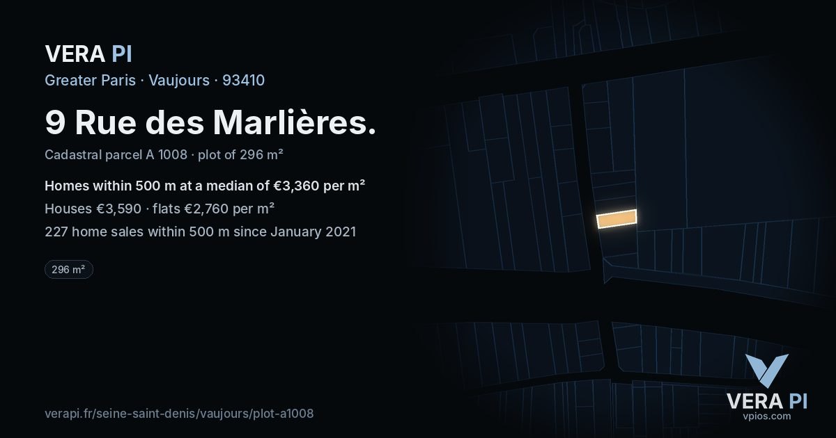 9 Rue des Marlières, Vaujours at night – the plot lit, the parcels around coloured by the prices near them