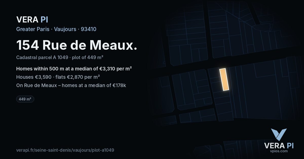 154 Rue de Meaux, Vaujours at night – the plot lit, the parcels around coloured by the prices near them