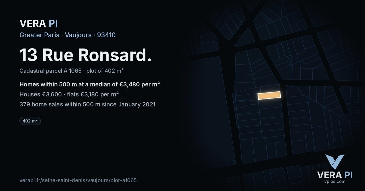 13 Rue Ronsard, Vaujours at night – the plot lit, the parcels around coloured by the prices near them