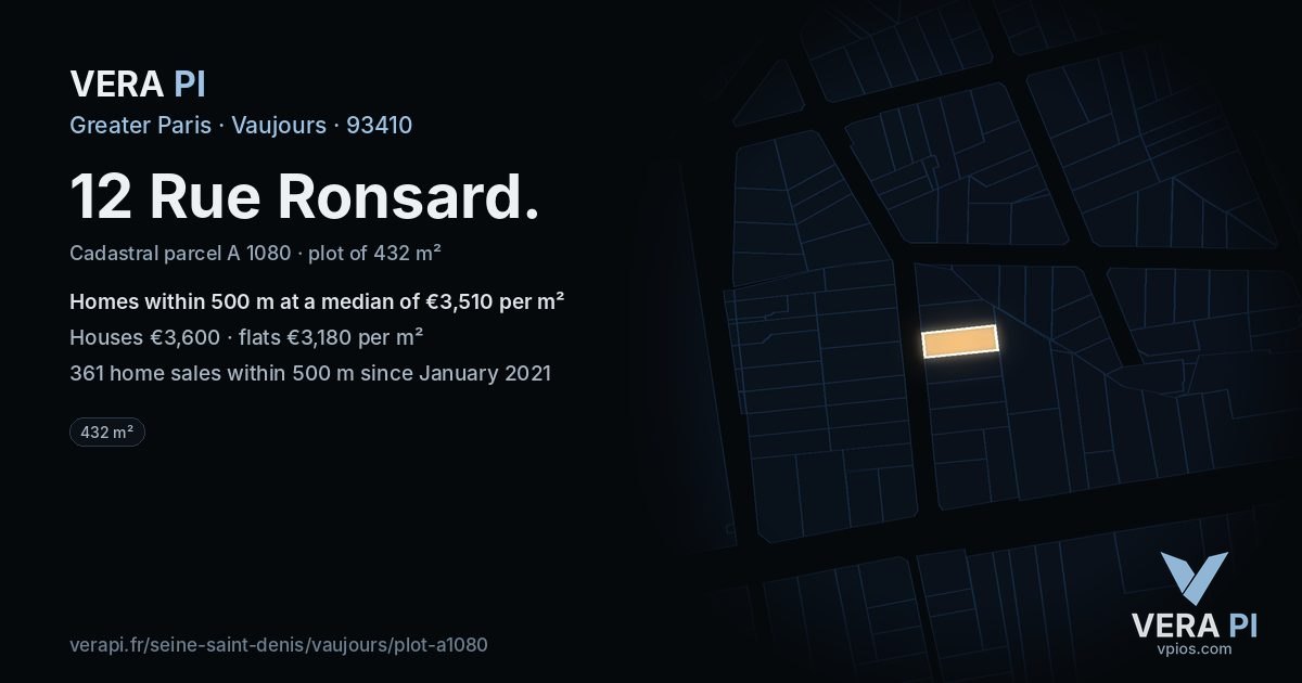 12 Rue Ronsard, Vaujours at night – the plot lit, the parcels around coloured by the prices near them