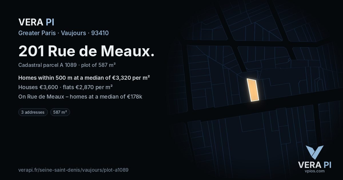 201 Rue de Meaux, Vaujours at night – the plot lit, the parcels around coloured by the prices near them
