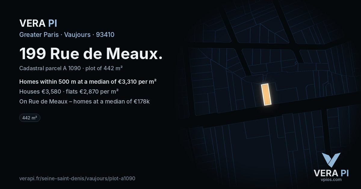 199 Rue de Meaux, Vaujours at night – the plot lit, the parcels around coloured by the prices near them