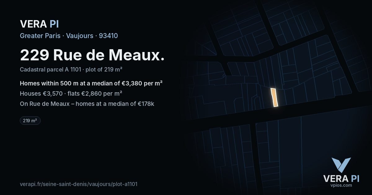 229 Rue de Meaux, Vaujours at night – the plot lit, the parcels around coloured by the prices near them