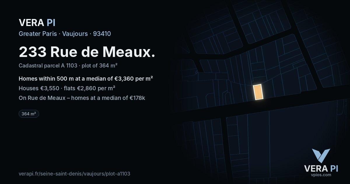 233 Rue de Meaux, Vaujours at night – the plot lit, the parcels around coloured by the prices near them