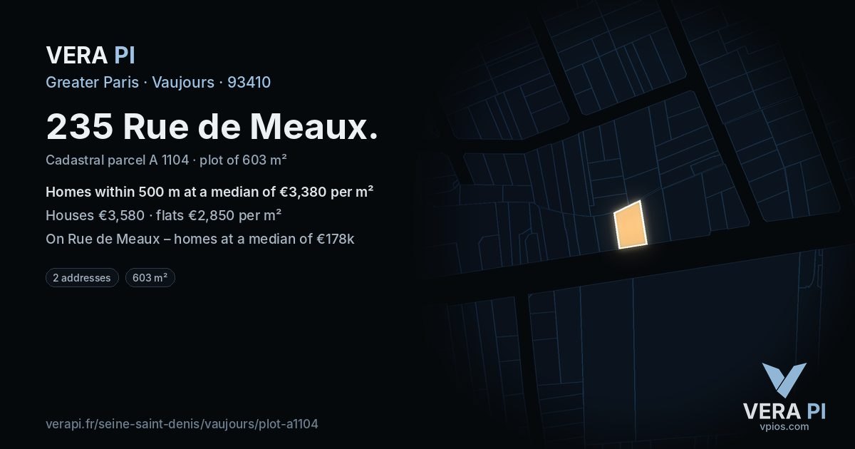 235 Rue de Meaux, Vaujours at night – the plot lit, the parcels around coloured by the prices near them