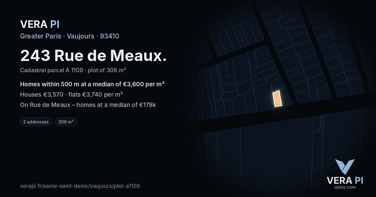243 Rue de Meaux, Vaujours at night – the plot lit, the parcels around coloured by the prices near them