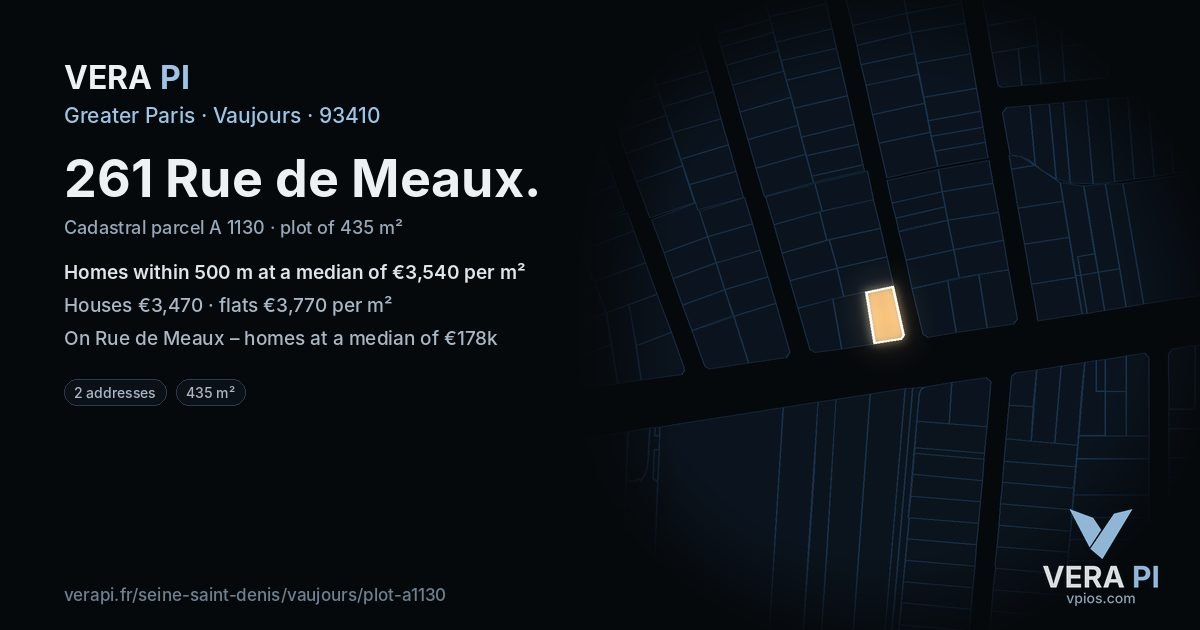 261 Rue de Meaux, Vaujours at night – the plot lit, the parcels around coloured by the prices near them