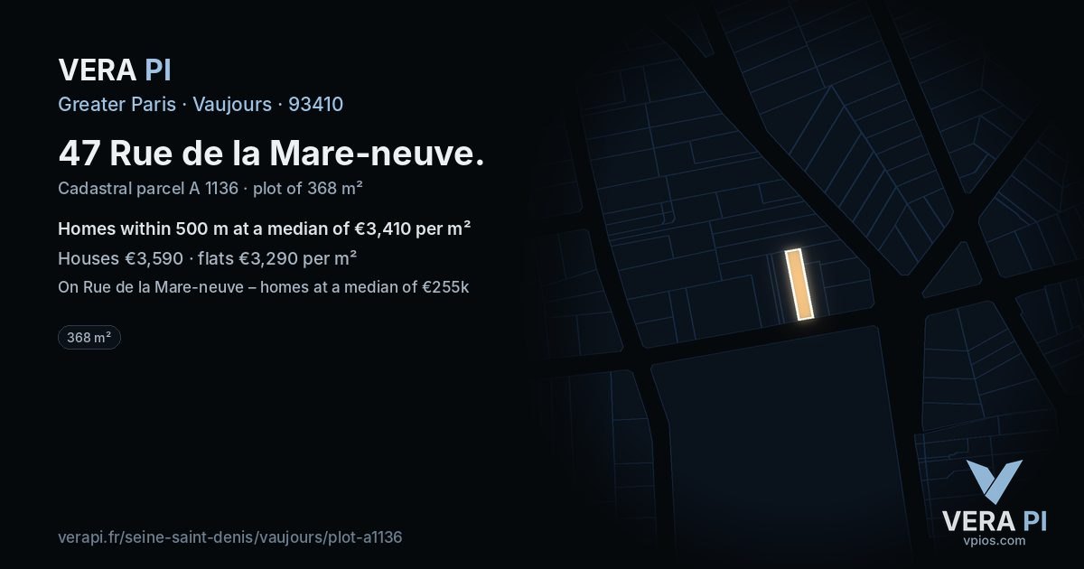 47 Rue de la Mare-neuve, Vaujours at night – the plot lit, the parcels around coloured by the prices near them