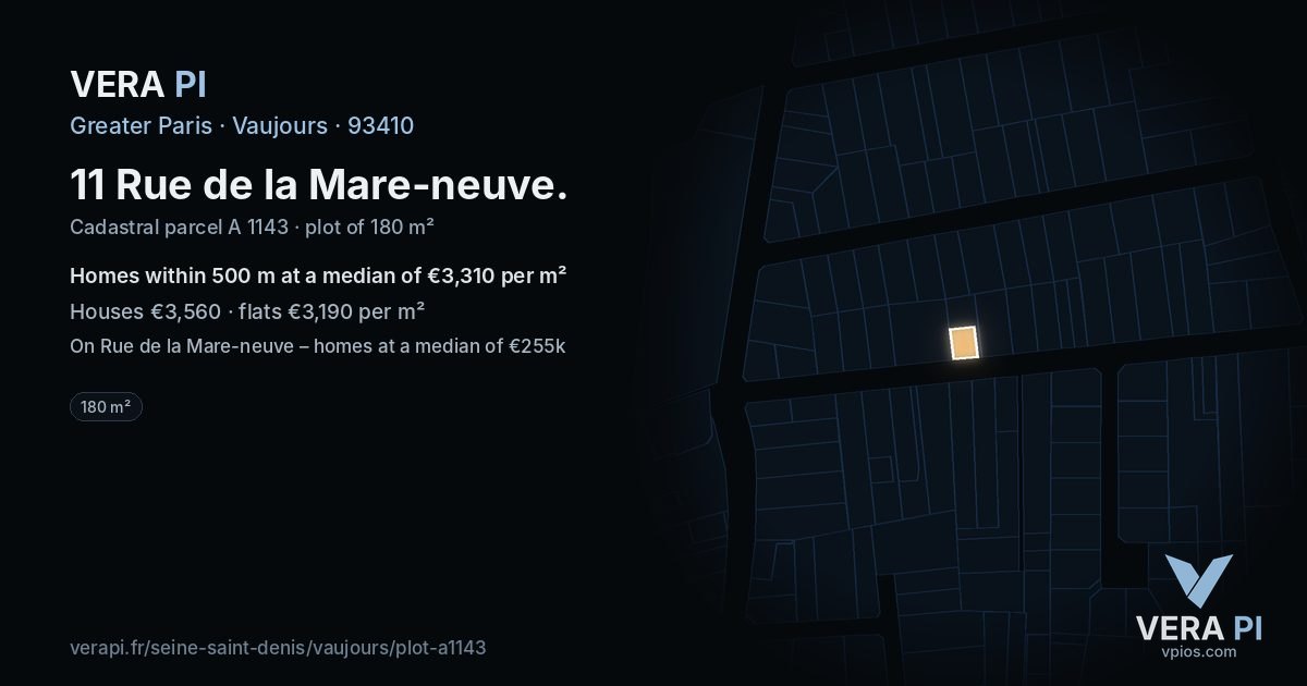 11 Rue de la Mare-neuve, Vaujours at night – the plot lit, the parcels around coloured by the prices near them