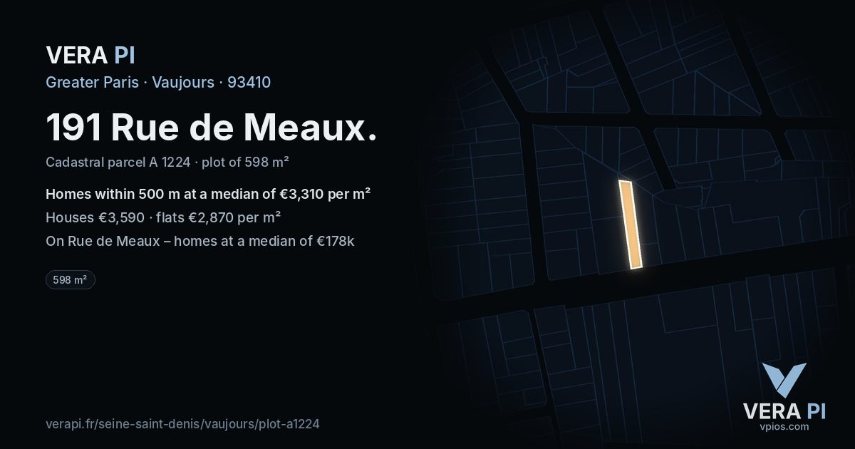 191 Rue de Meaux, Vaujours at night – the plot lit, the parcels around coloured by the prices near them