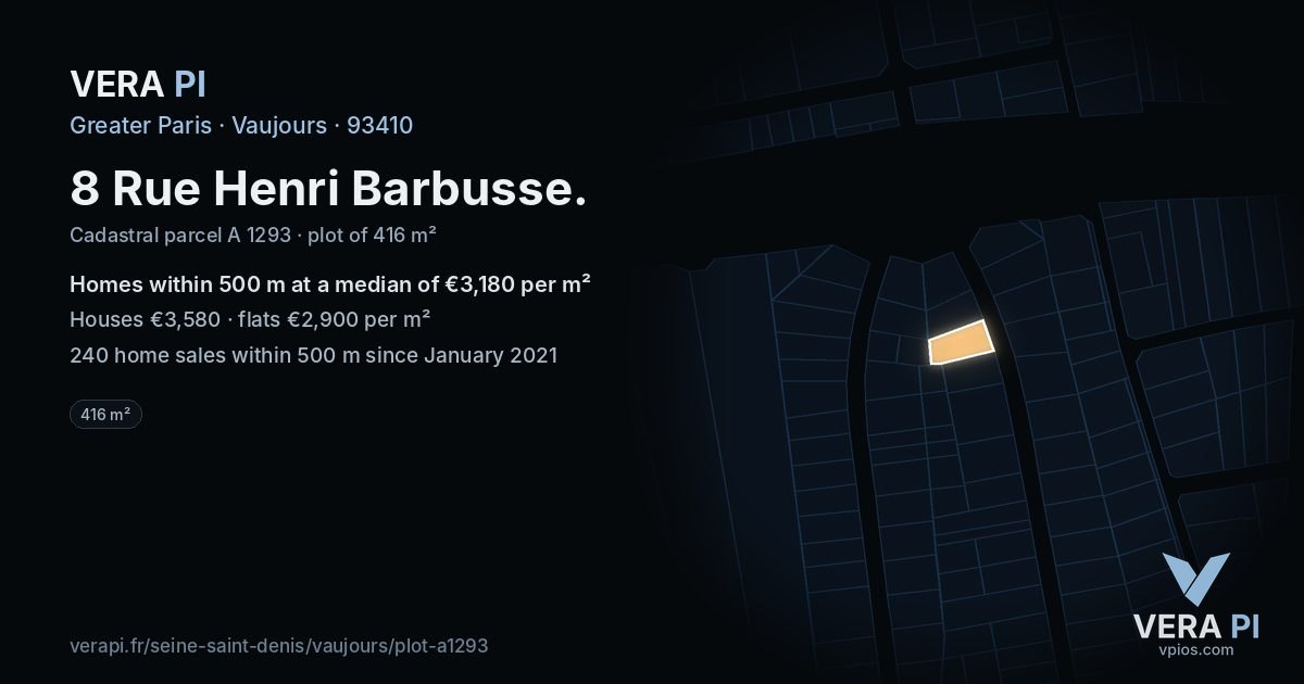 8 Rue Henri Barbusse, Vaujours at night – the plot lit, the parcels around coloured by the prices near them