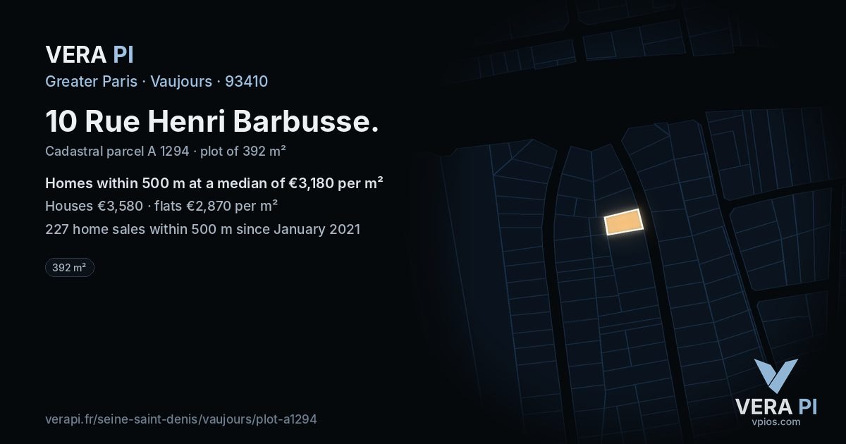 10 Rue Henri Barbusse, Vaujours at night – the plot lit, the parcels around coloured by the prices near them